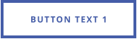 BUTTON TEXT 1